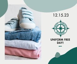 12.15.23 Uniform Free Day